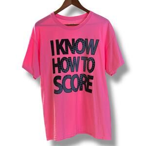 I Know How To Score Crew Neck Pink Black Gray Large